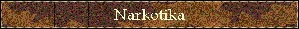 Narkotika